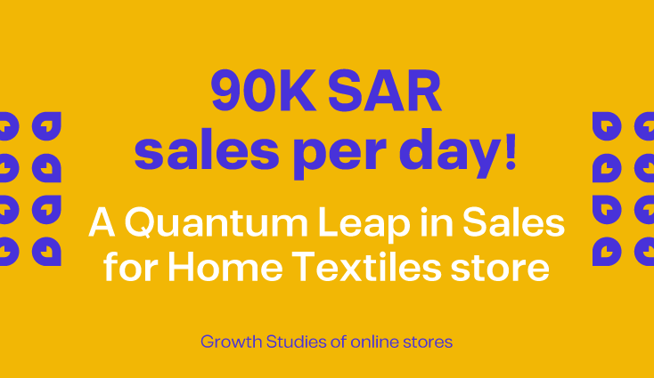 Quantum Leap in Sales Volume From 500 SAR To 90,000 SAR Sales Daily